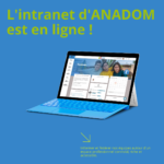 L’intranet d’ANADOM est en ligne ! 🌐